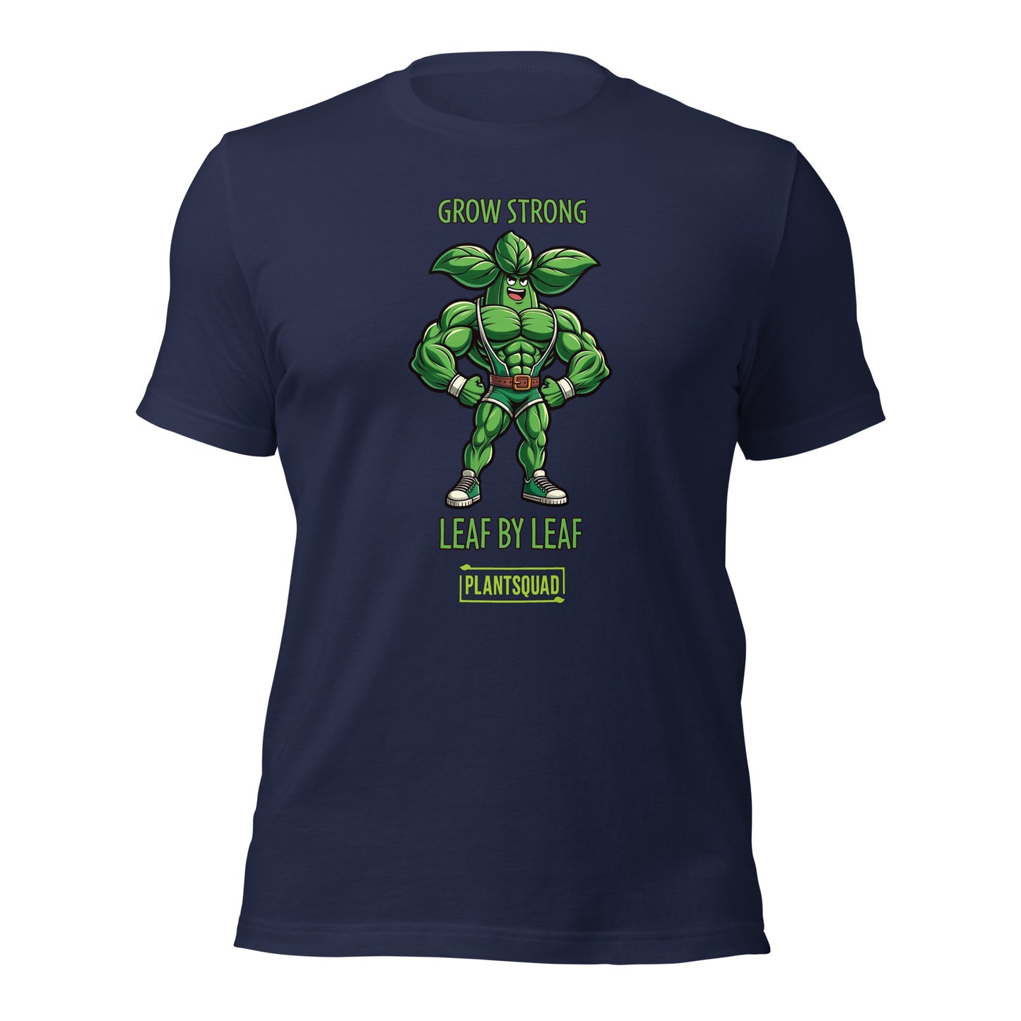 Plantsquad Basil "Grow Strong Leaf By Leaf" - Unisex T-Shirt featuring a muscular green superhero with leaves for ears and as part of his costume. Text above reads "Grow Strong" and below it says "Leaf By Leaf." The Plantsquad logo is proudly displayed at the bottom.