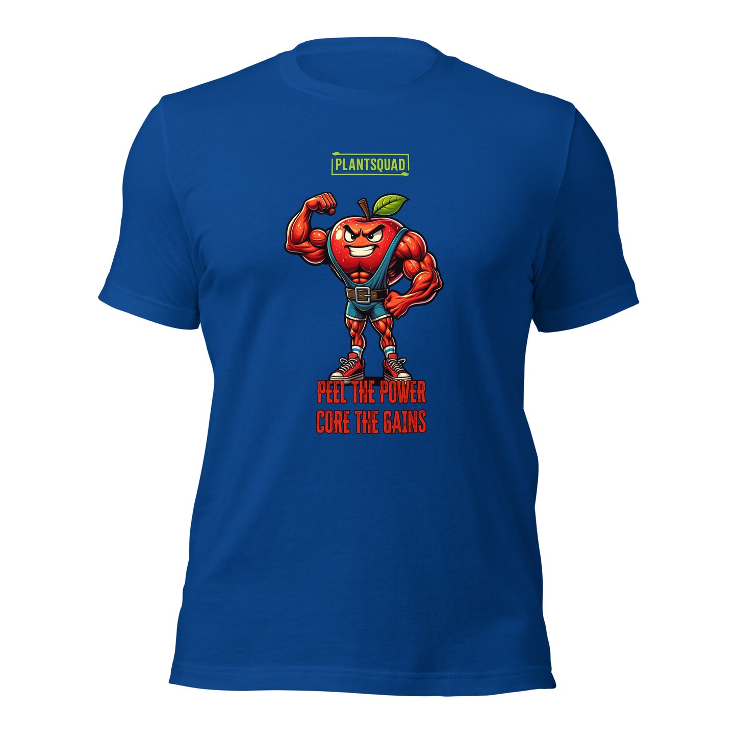 The Plantsquad Apple "Peel The Power Core The Gains" - Unisex T-Shirt features a muscular, anthropomorphic apple character wearing a weightlifter belt and boots, flexing its right arm. Above the apple is the text "PLANTSQUAD," and below it reads "PEEL THE POWER, CORE THE GAINS" in bold red and orange text.