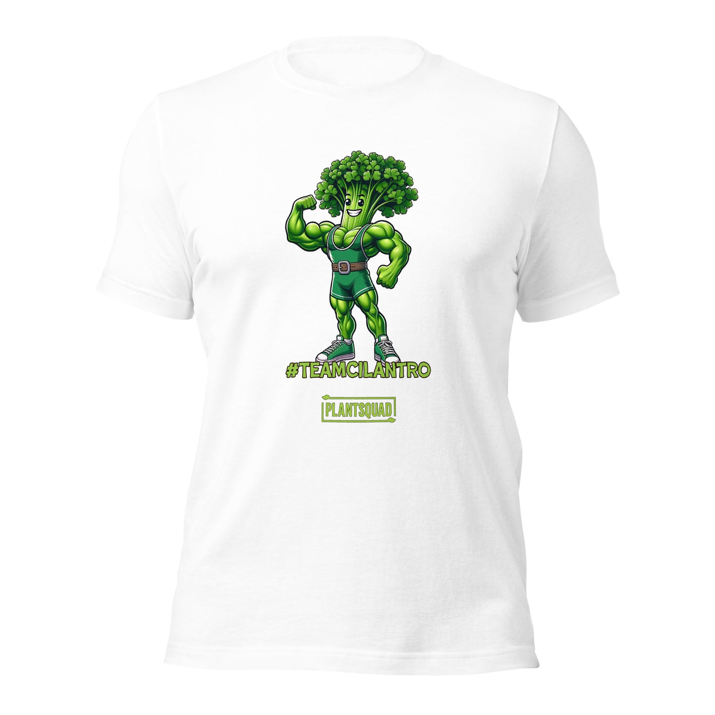 A Plantsquad Cilantro "Team Cilantro" - Unisex T-Shirt showcasing a cartoon character with a broccoli head and muscular green body. The character, dressed in a green singlet and flexing one arm, proudly displays the text "#TEAMCILANTRO" below, alongside the iconic "plant squad" logo.