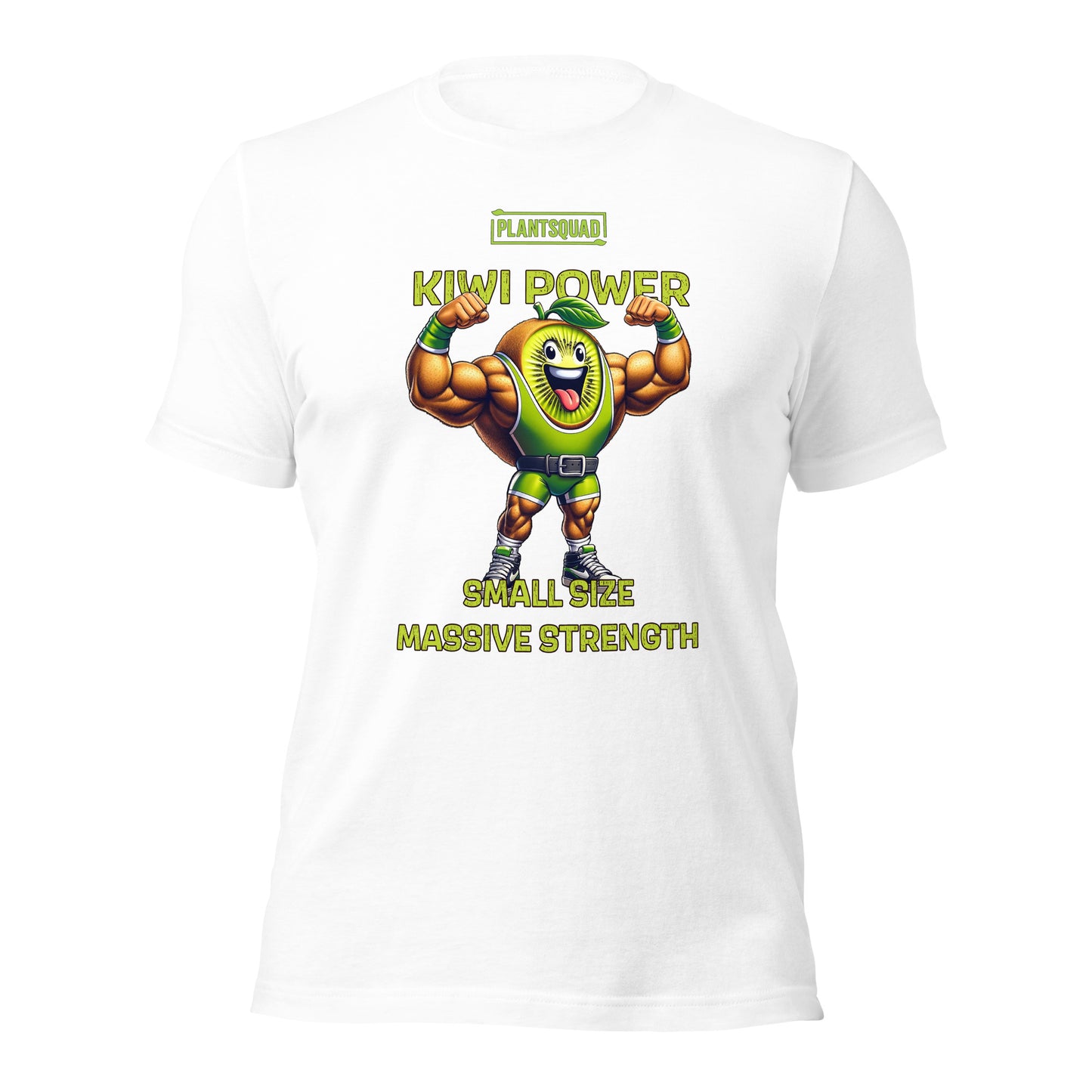 A Plantsquad Kiwi "Kiwi Power Small Size Massive Strength" - Unisex T-Shirt featuring a muscly kiwi cartoon character flexing its arms. Above the character, the text reads, "PLANTSQUAD KIWI POWER." Below the character, the text reads, "SMALL SIZE MASSIVE STRENGTH," perfect for a vegan lifestyle vibe.