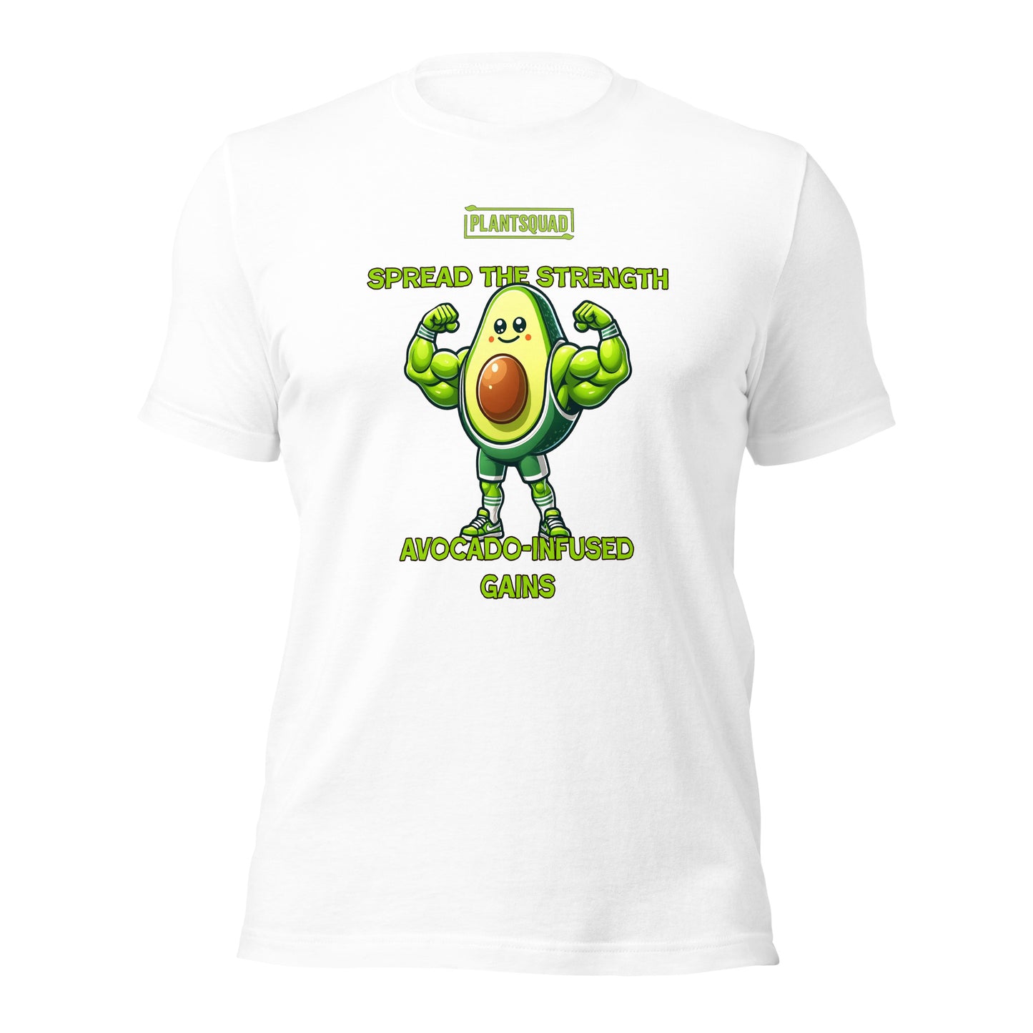 A black Plantsquad Avocado "Spread The Strength Avocado-Infused Gains" - Unisex T-Shirt featuring a muscular, cartoon avocado character with fists raised. Text above and below the character reads "PLANTSQUAD," "SPREAD THE STRENGTH," and "AVOCADO-INFUSED GAINS" in bright green lettering.